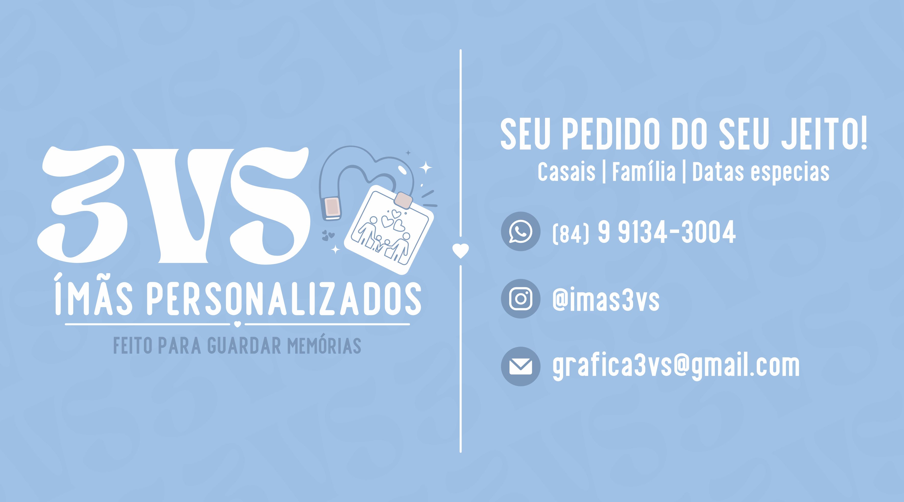 Fachada de 3VS | ÍMÃS PERSONALIZADOS